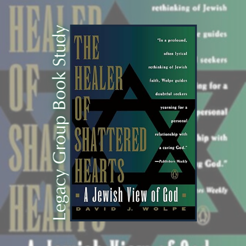 Legacy Group Book Study | The Healer Of Shattered Hearts