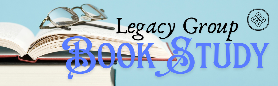 Legacy Group Book Study | The Healer of Shattered Hearts